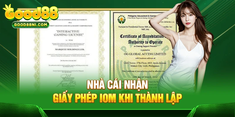 Nhà cái nhận giấy phép IOM khi thành lập