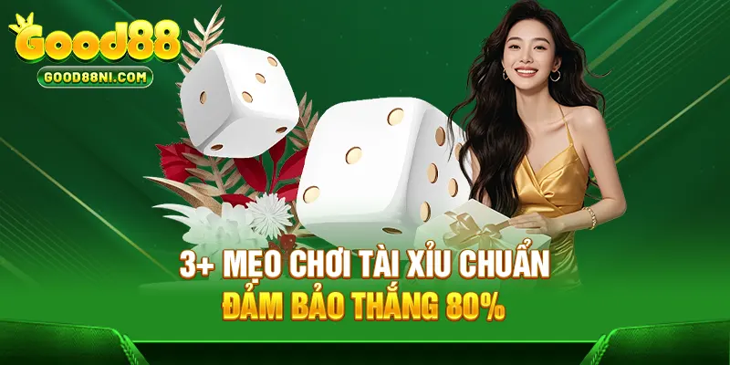Mẹo chơi Tài Xỉu