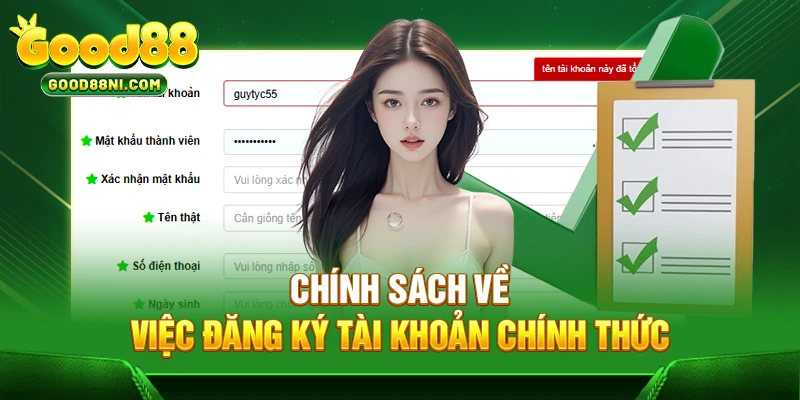 Chính sách về việc đăng ký tài khoản chính thức
