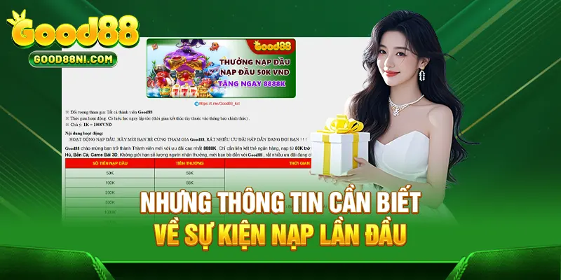 Những thông tin cần biết về sự kiện nạp lần đầu
